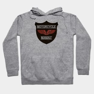 Motorcycle Maniac Hoodie